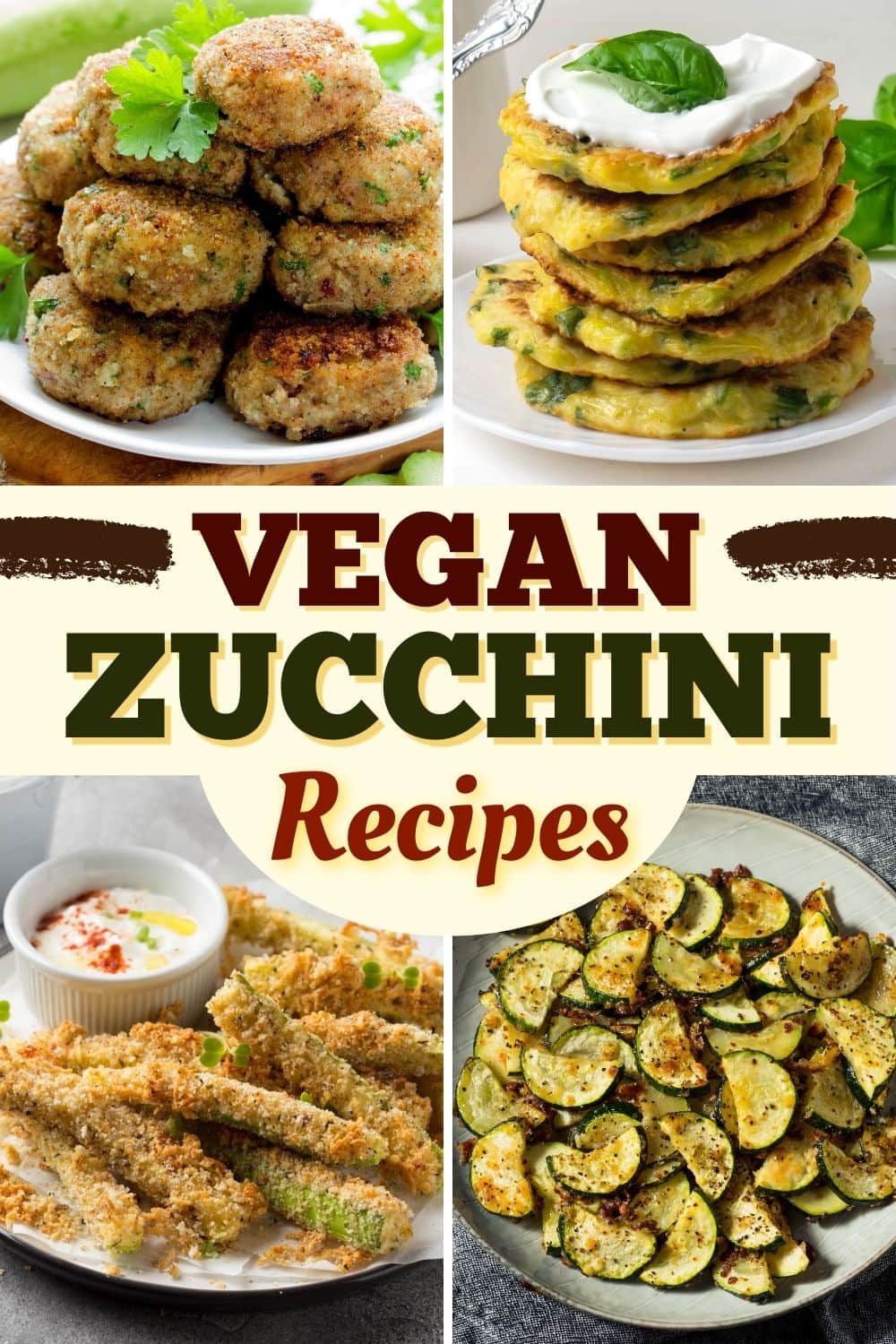 Best Vegan Zucchini Recipes Easy Dinner Ideas Insanely Good