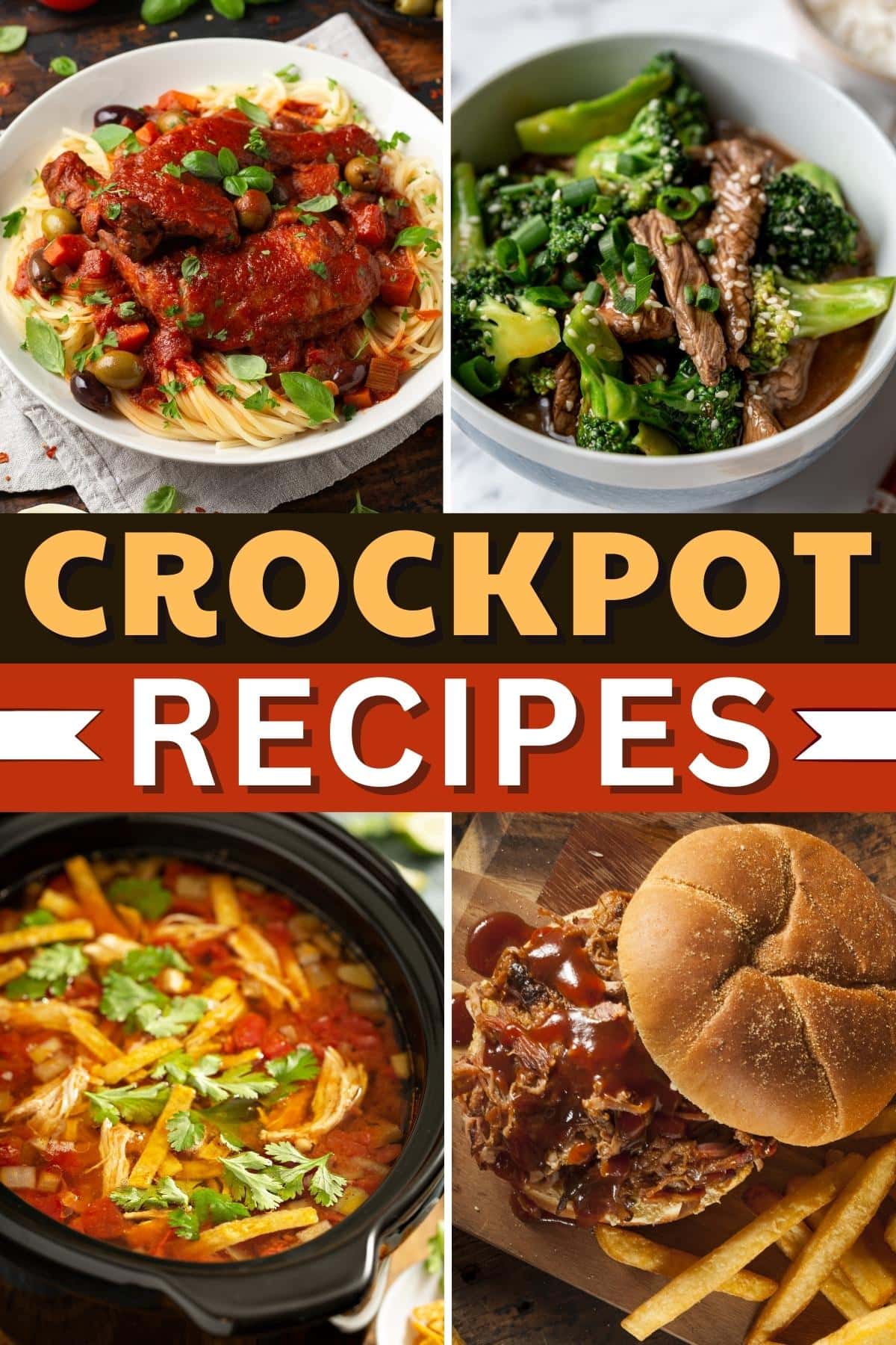 30 Best Crockpot Recipes And Slow Cooker Meals Insanely Good