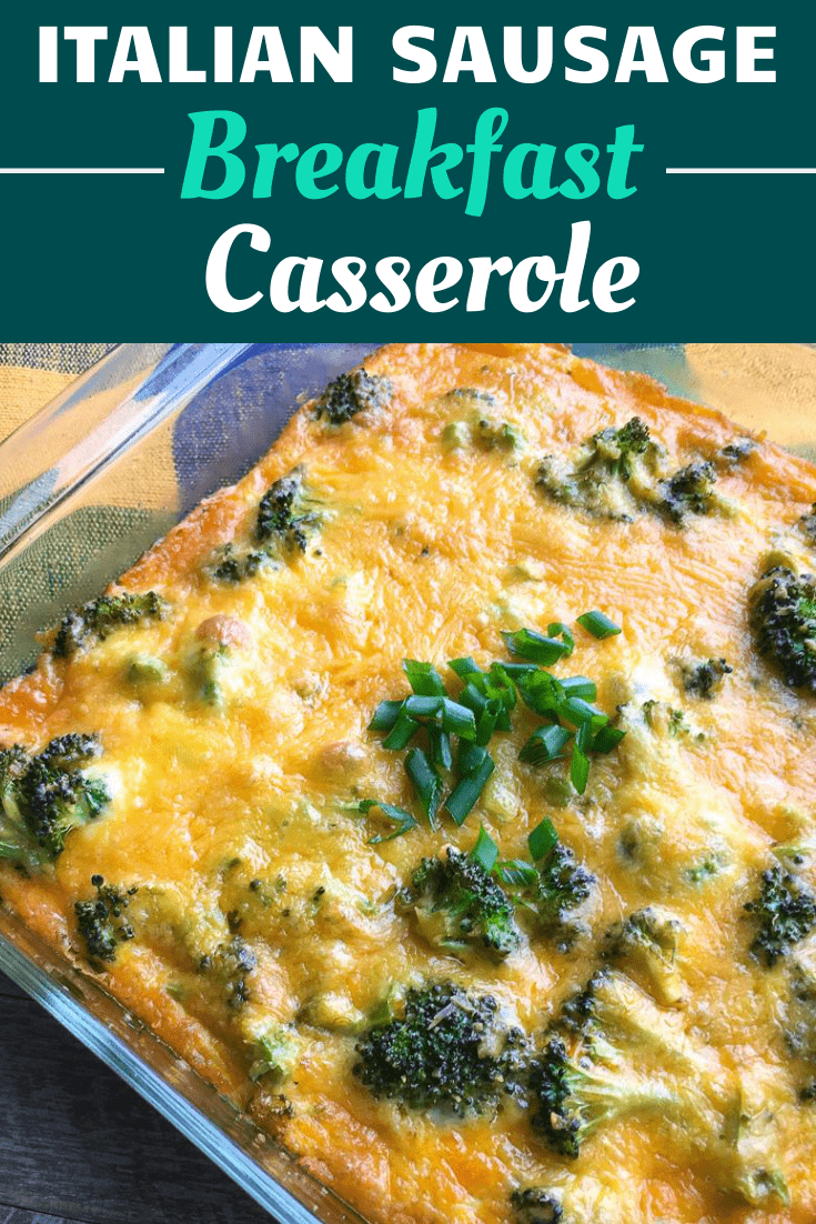 Italian Sausage Breakfast Casserole Insanely Good