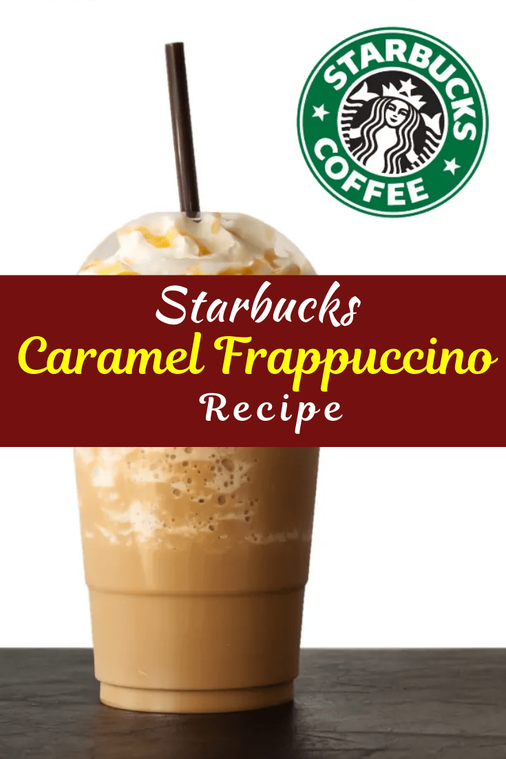 Starbucks Caramel Frappuccino Recipe Insanely Good