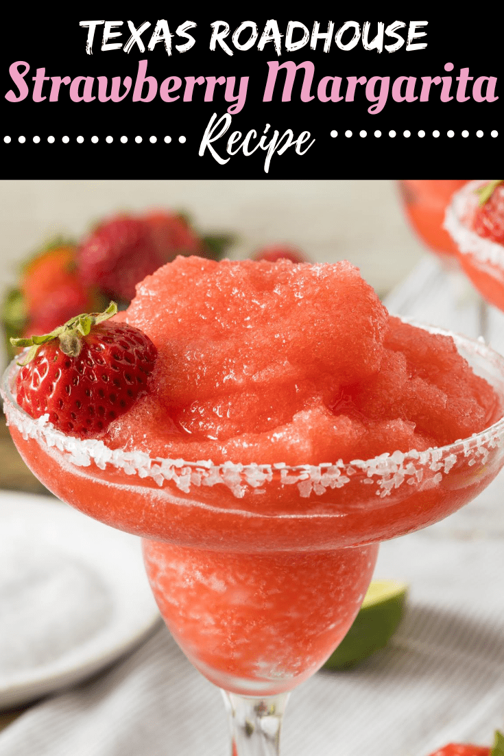 Texas Roadhouse Strawberry Margarita Recipe Insanely Good