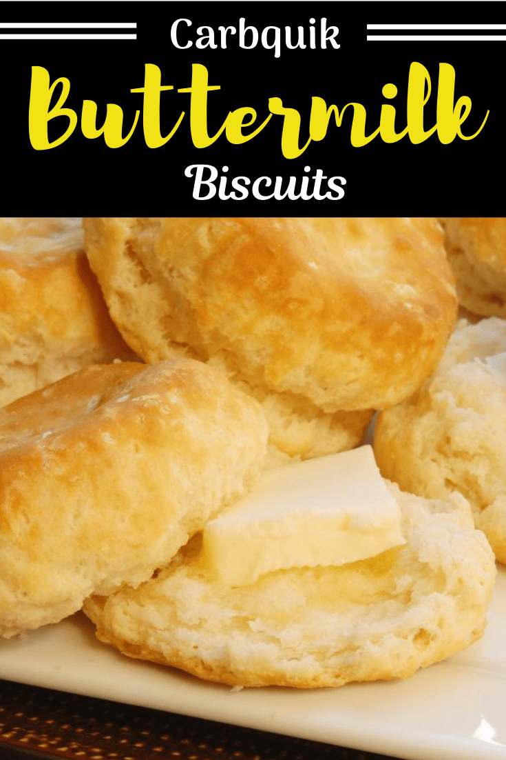 Carbquik Buttermilk Biscuits - Insanely Good