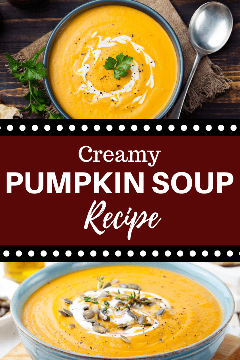 Creamy Pumpkin Soup Recipe - Insanely Good