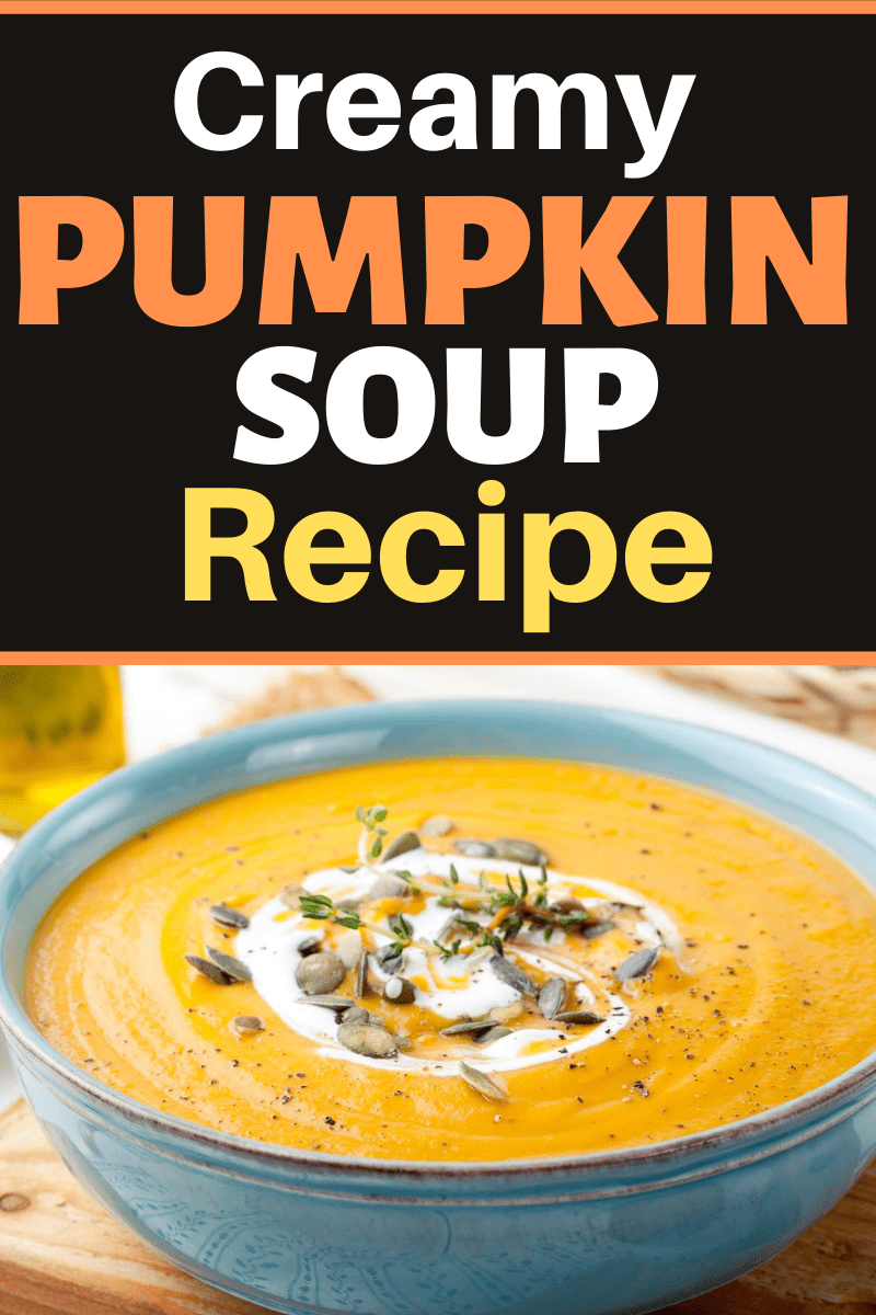 Creamy Pumpkin Soup Recipe - Insanely Good