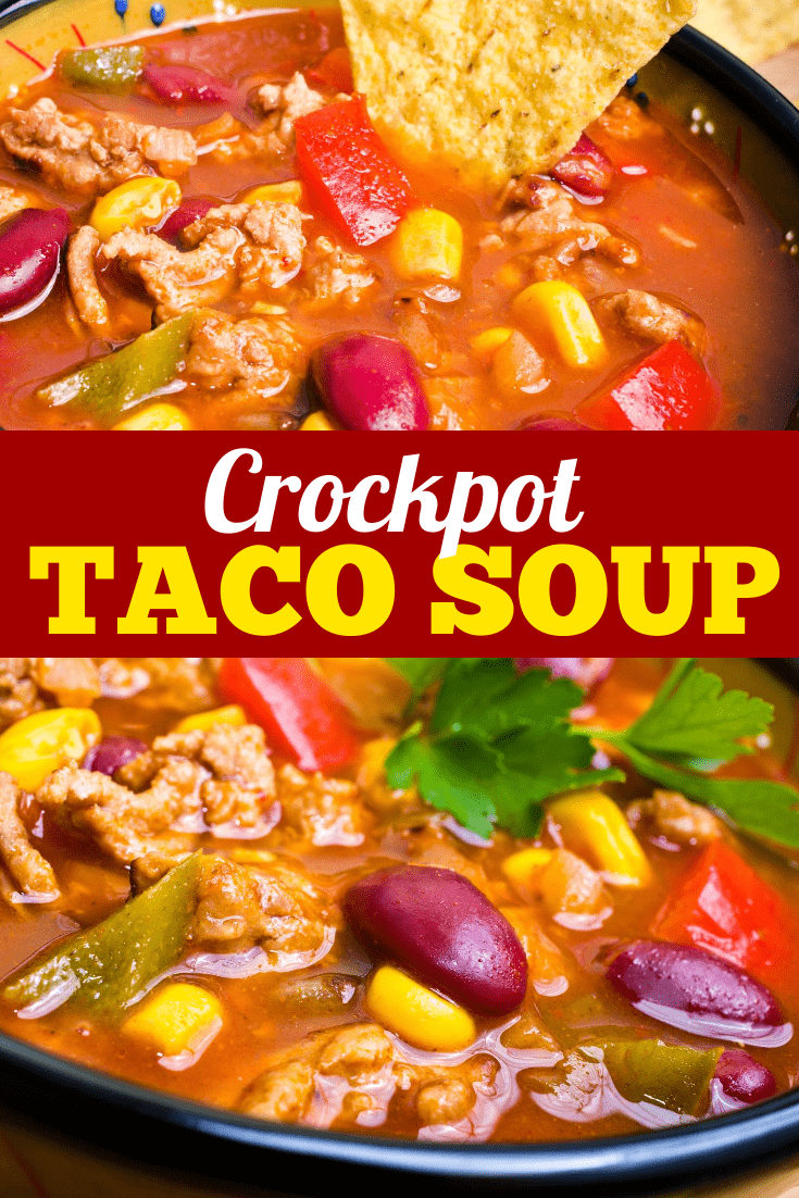 Easy Crockpot Taco Soup Recipe - Insanely Good