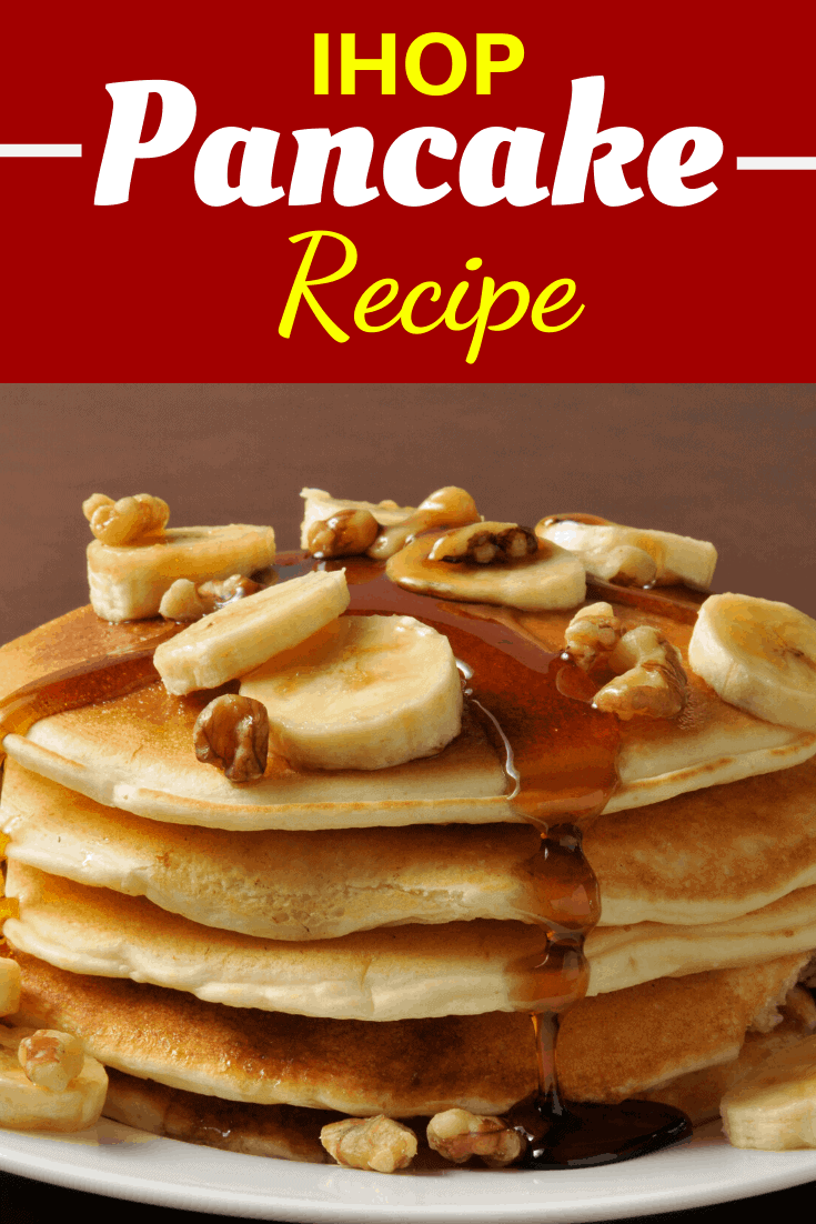 IHOP Pancake Recipe (Copycat) - Insanely Good
