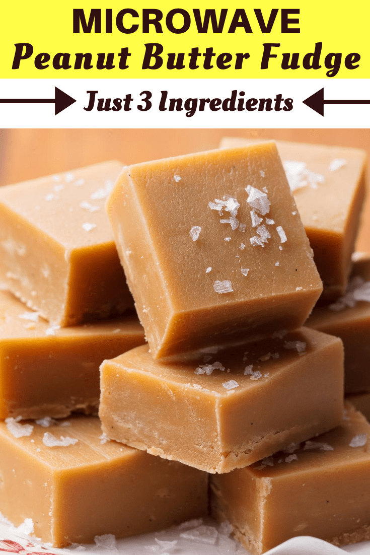 Microwave Peanut Butter Fudge Just 3 Ingredients Insanely Good 