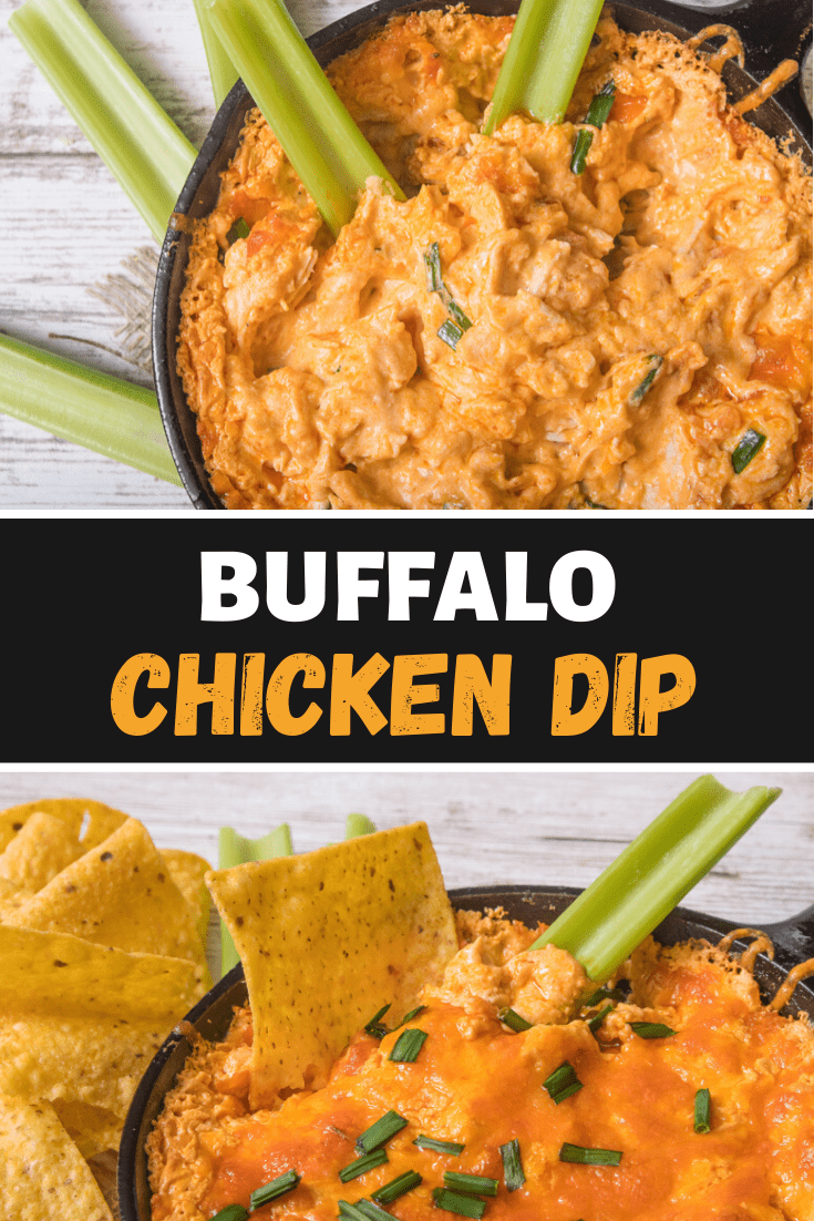 Buffalo Chicken Dip - Insanely Good