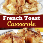 French Toast Casserole
