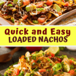 Quick and Easy Loaded Nachos