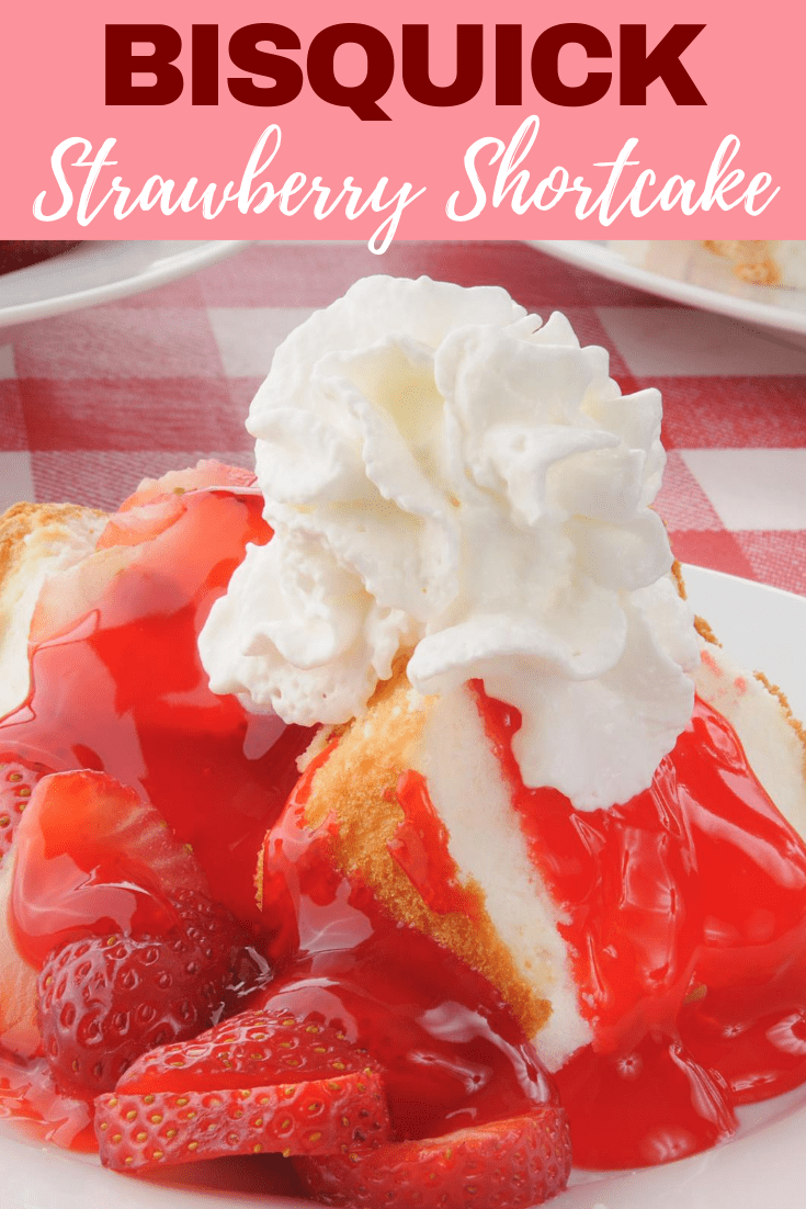 Bisquick Strawberry Shortcake Insanely Good