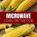 Microwave Corn On The Cob