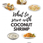 Sides to serve with coconut shrimp