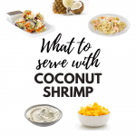 Sides to serve with coconut shrimp
