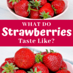 What Do Strawberries Taste Like
