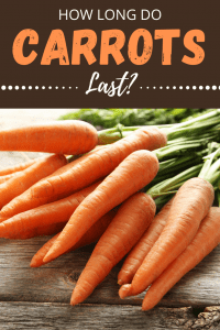 How Long Do Carrots Last? - Insanely Good