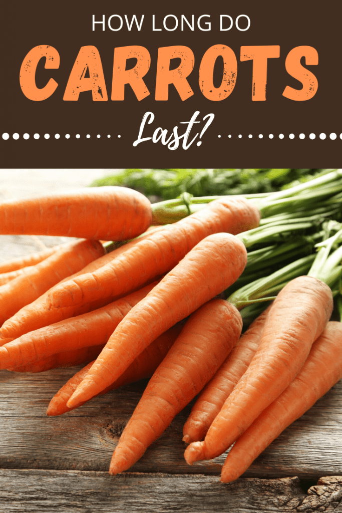 How Long Do Carrots Last?