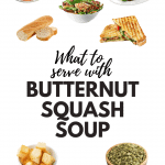 What To Serve With Butternut Squash Soup