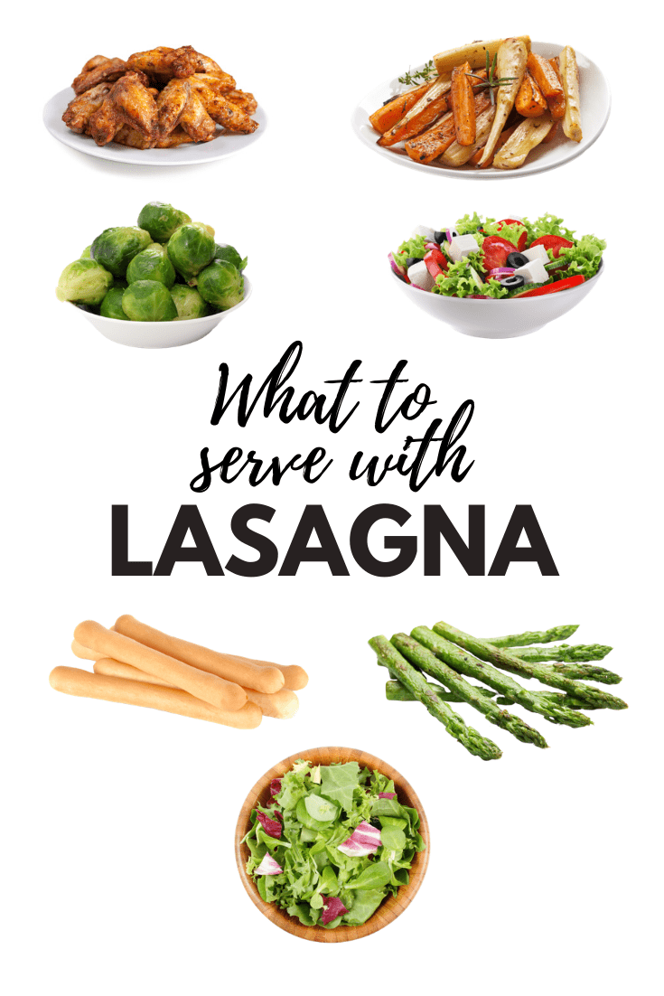 What To Serve With Lasagna