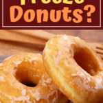 Can You Freeze Donuts