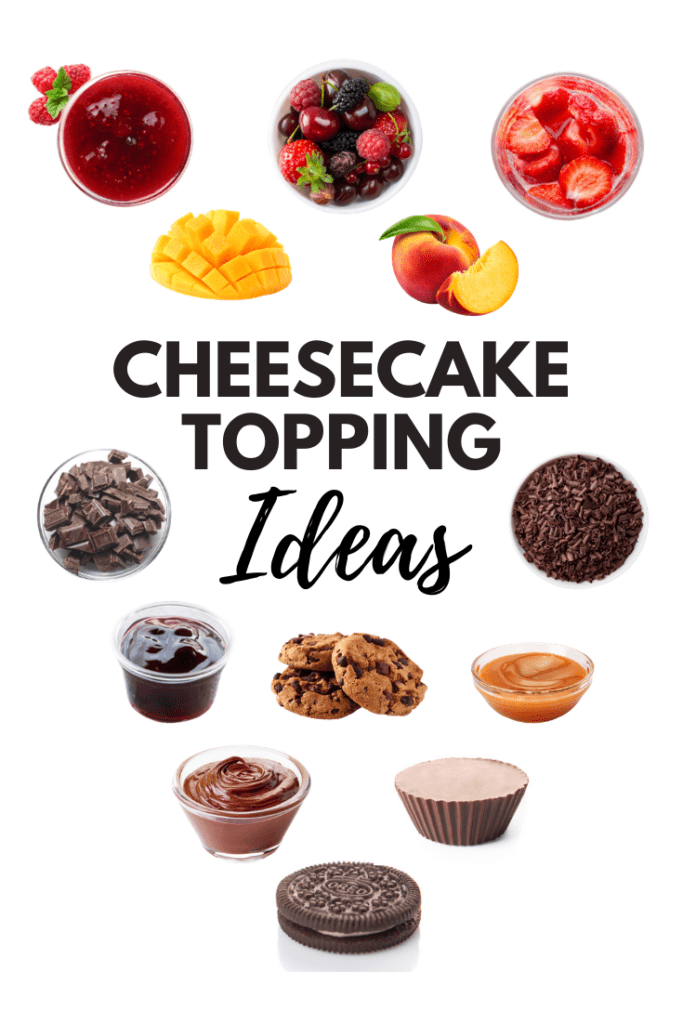 Cheesecake Topping Ideas