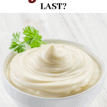 How Long Does Mayonnaise Last