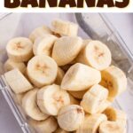 How to Freeze Bananas (The Simple Way)