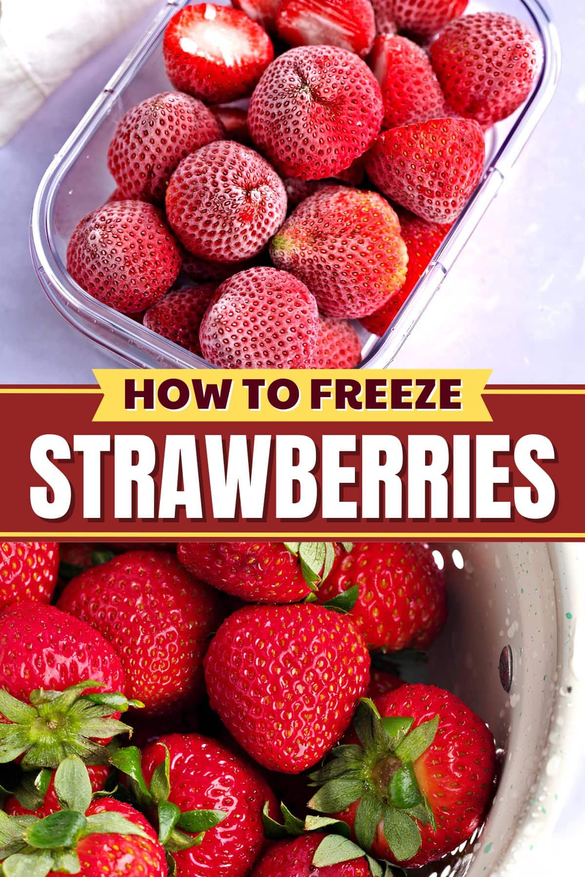 How To Freeze Strawberries - Insanely Good