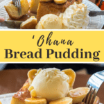 Ohana Bread Pudding