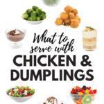 What To Serve With Chicken and Dumplings
