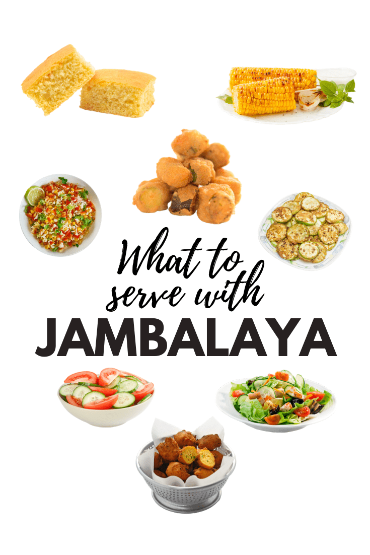 What to Serve with Jambalaya (12 Yummy Side Dishes) Insanely Good