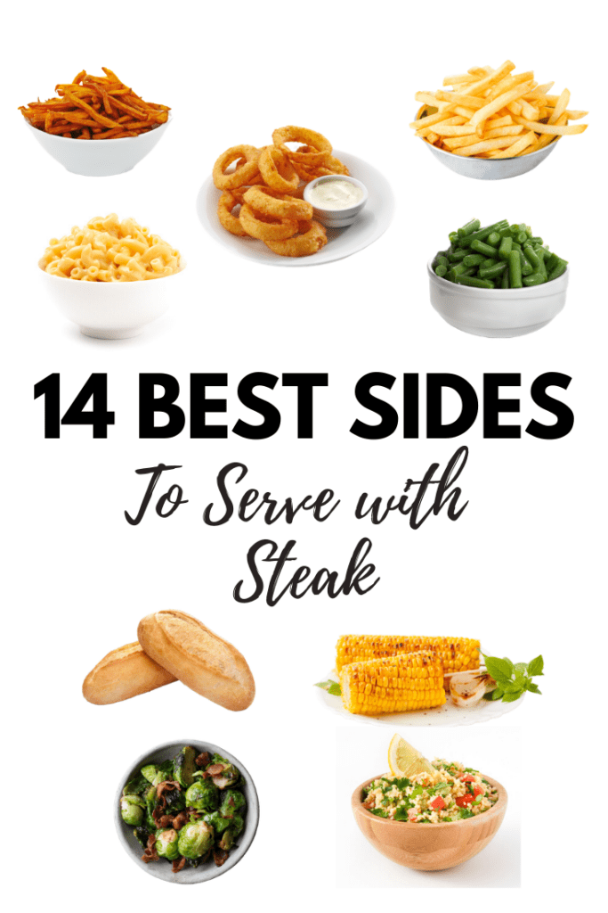 14 Best Sides To Serve With Steak