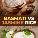 Basmati Rice Versus Jasmine Rice