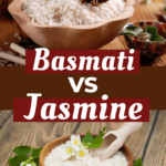 Basmati VS Jasmine Rice