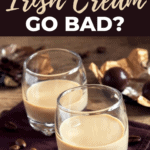 Does Bailey's Irish Cream Go Bad