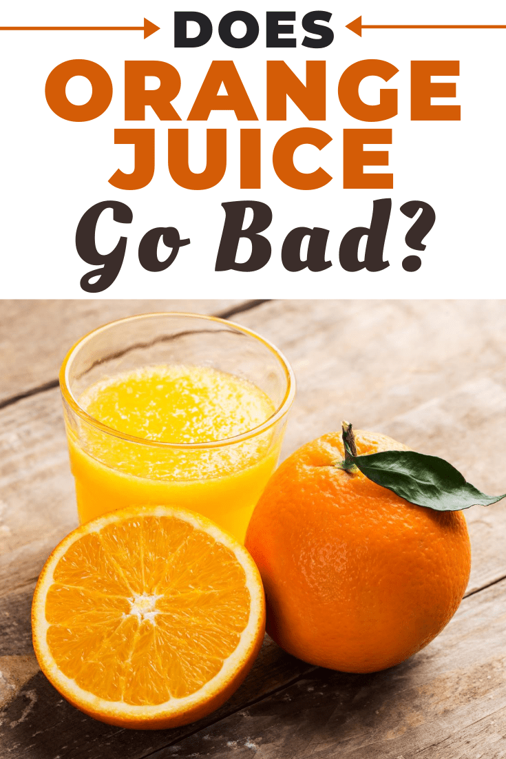 Does Orange Juice Go Bad? Insanely Good