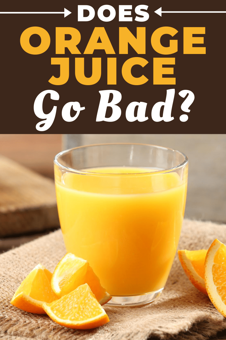 Does Orange Juice Go Bad? - Insanely Good