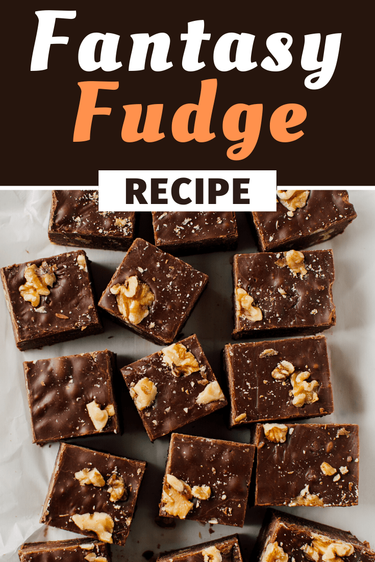 Fantasy Fudge Recipe - Insanely Good