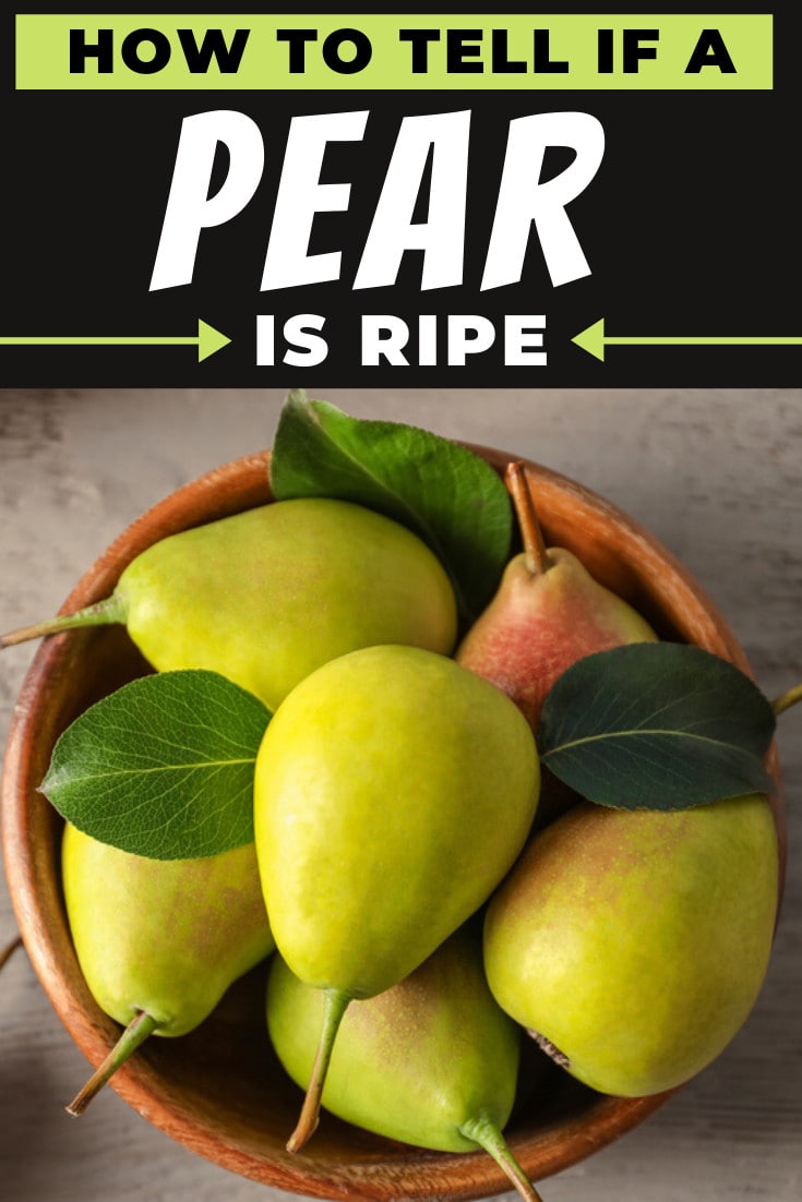 How To Tell If a Pear Is Ripe