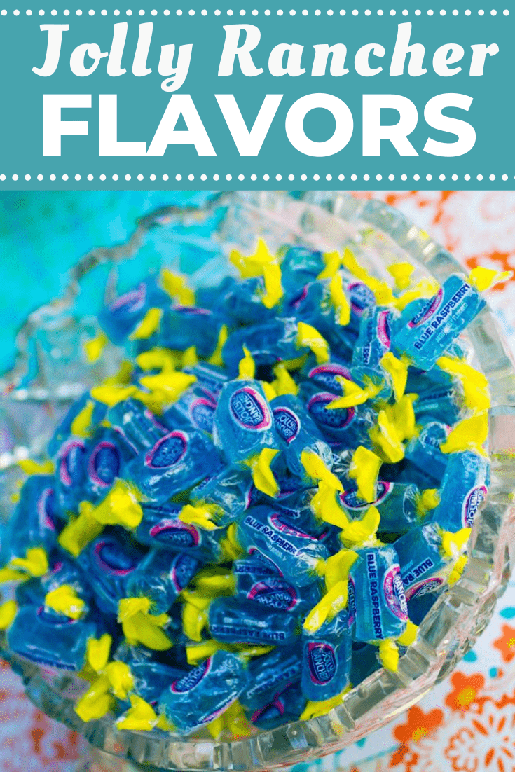 14 Best Jolly Rancher Flavors - Insanely Good