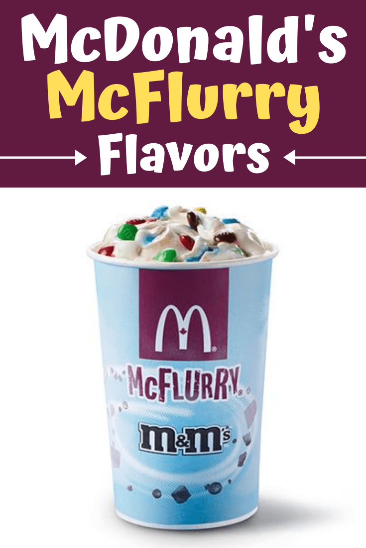 13 Best Mcdonalds Mcflurry Flavors Around The World Insanely Good