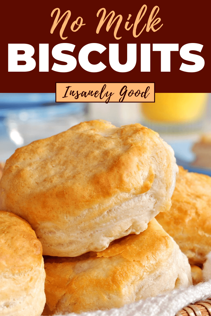 No Milk Biscuit Recipe (Dairy Free) - Insanely Good