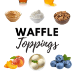 Waffle Toppings