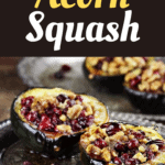 What To Serve With Acorn Squash