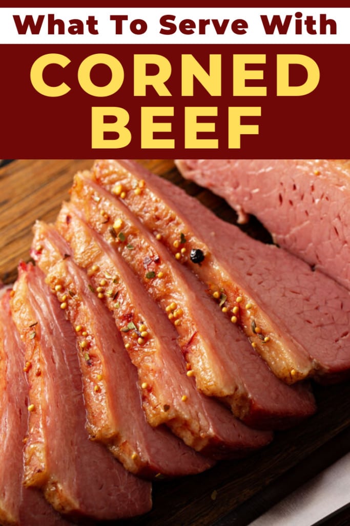 What to Serve with Corned Beef