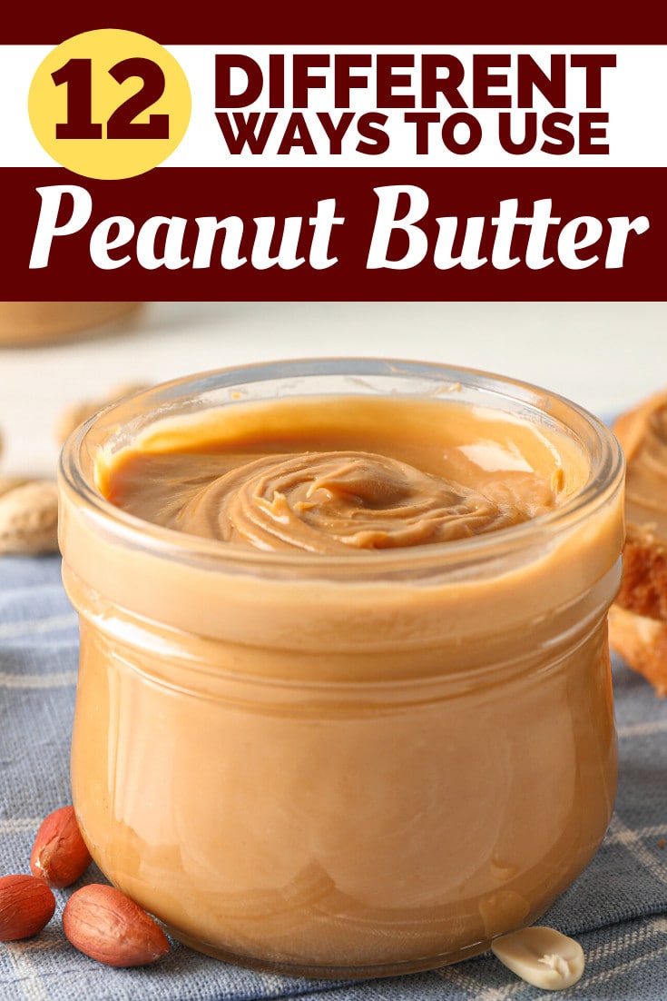 12 Different Ways to Use Peanut Butter
