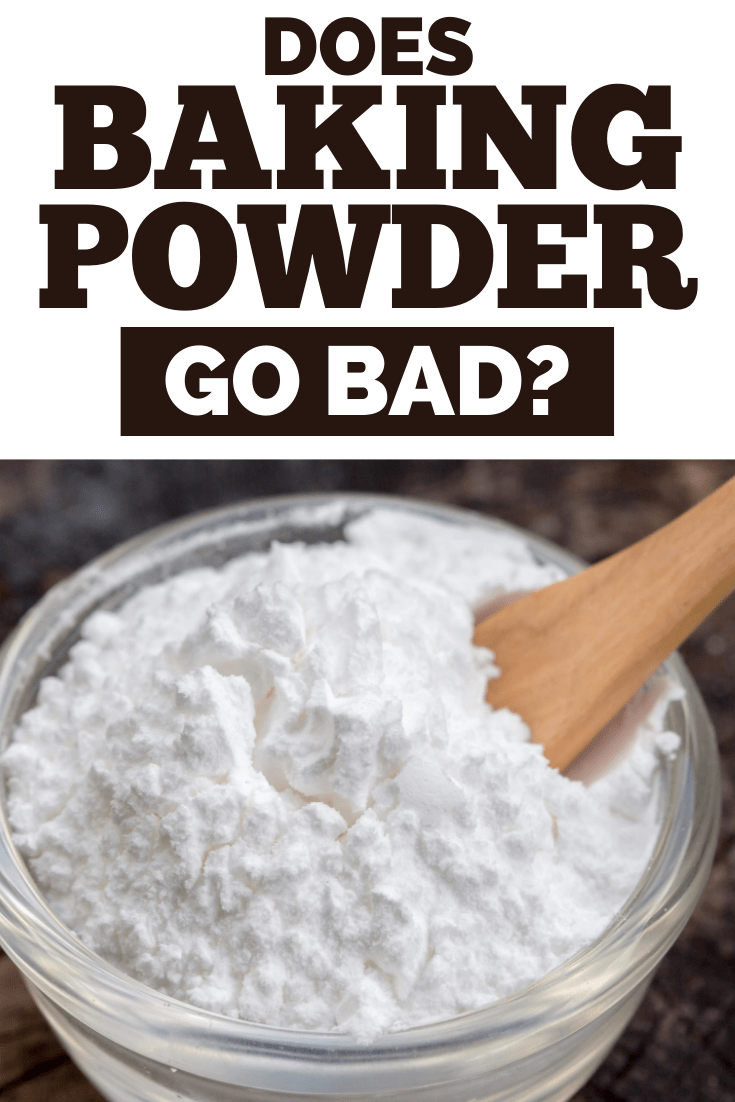 Does Baking Powder Go Bad? - Insanely Good