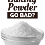 Does Baking Powder Go Bad