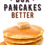 How To Make Box Pancakes Better