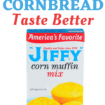 How To Make Jiffy Cornbread Taste Better